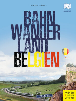 cover image of Bahnwanderland Belgien
